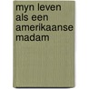 Myn leven als een amerikaanse madam door Kimball