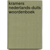 Kramers nederlands-duits woordenboek door Kramers