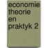 Economie theorie en praktyk 2