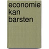 Economie kan barsten door Bossche