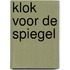 Klok voor de spiegel