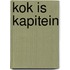 Kok is kapitein