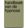 Handboek van de hypnose by K. Tepperwein