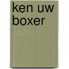Ken uw boxer by Pleyte