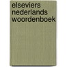 Elseviers nederlands woordenboek by Unknown