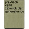 Praktisch verkl. zakwrdb der geneeskunde by Coelho