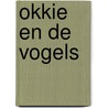 Okkie en de vogels by Roggeveen