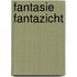 Fantasie fantazicht