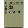 Elseviers gids grassen by Sikula
