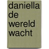 Daniella de wereld wacht by Schwindt