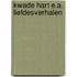 Kwade hart e.a. liefdesverhalen