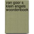 Van goor s klein engels woordenboek