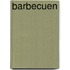 Barbecuen