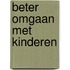 Beter omgaan met kinderen
