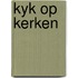 Kyk op kerken