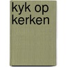 Kyk op kerken door Monnich