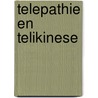 Telepathie en telikinese by Praag