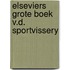 Elseviers grote boek v.d. sportvissery