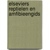Elseviers reptielen en amfibieengids door Hugo Arnold