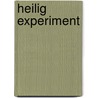 Heilig experiment door Jacques Hartog