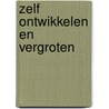 Zelf ontwikkelen en vergroten door Boer