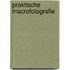 Praktische macrofotografie