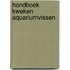 Handboek kweken aquariumvissen