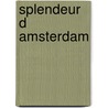 Splendeur d amsterdam by Kroon
