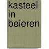 Kasteel in beieren door Orleans