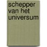 Schepper van het universum