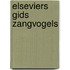 Elseviers gids zangvogels