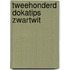 Tweehonderd dokatips zwartwit