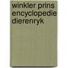 Winkler prins encyclopedie dierenryk door M. Burton