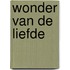 Wonder van de liefde