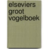 Elseviers groot vogelboek by Bruun