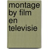 Montage by film en televisie door Ellis Peters