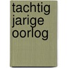 Tachtig jarige oorlog door Presser
