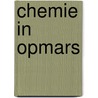Chemie in opmars by Bunte