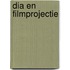 Dia en filmprojectie