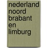 Nederland noord brabant en limburg door Besselaar