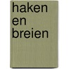 Haken en breien by Oheim