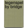 Tegenspel by bridge door Filarski