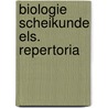 Biologie scheikunde els. repertoria door Steen