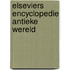 Elseviers encyclopedie antieke wereld