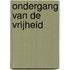 Ondergang van de vrijheid