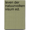 Leven der natuurvolken visum ed. by Burland