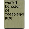 Wereld beneden de zeespiegel luxe by Gaskell