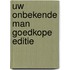 Uw onbekende man goedkope editie