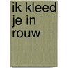 Ik kleed je in rouw door Jackie Collins