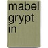 Mabel grypt in